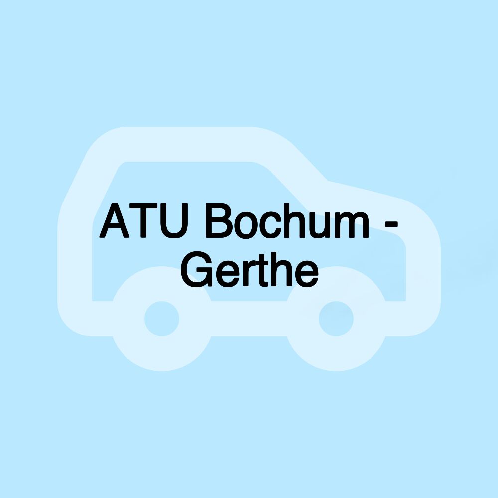 ATU Bochum - Gerthe