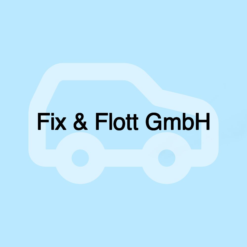 Fix & Flott GmbH