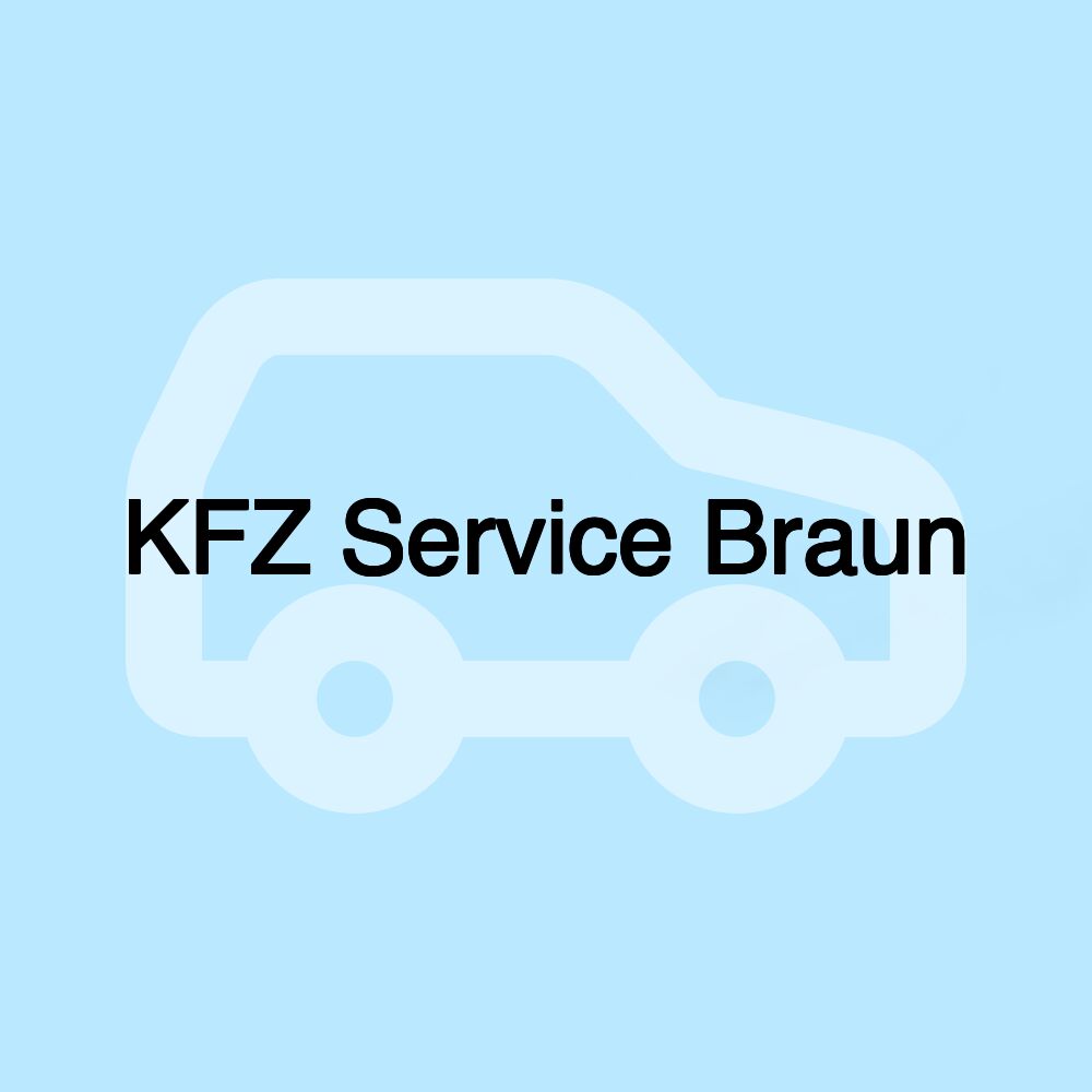 KFZ Service Braun