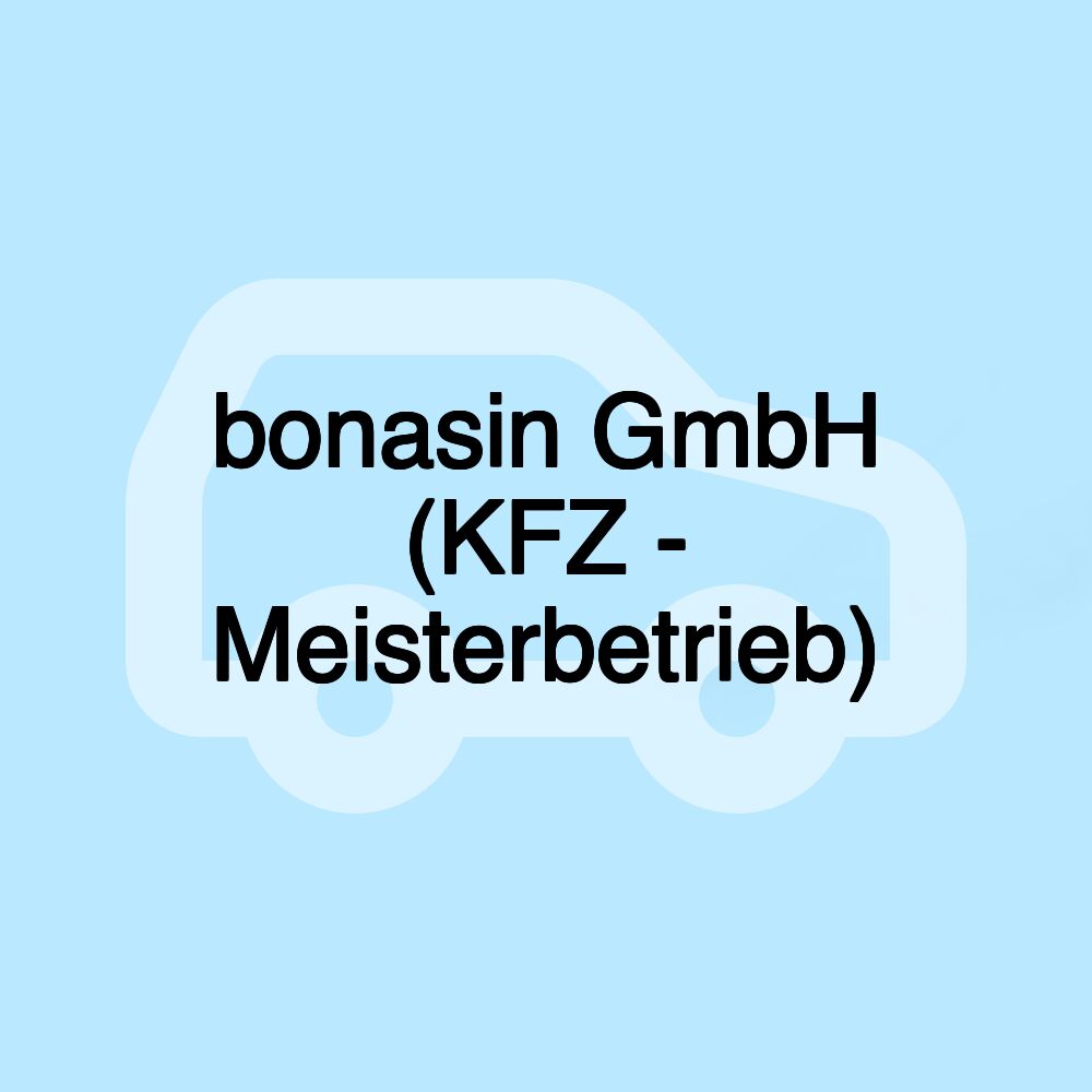 bonasin GmbH (KFZ - Meisterbetrieb)