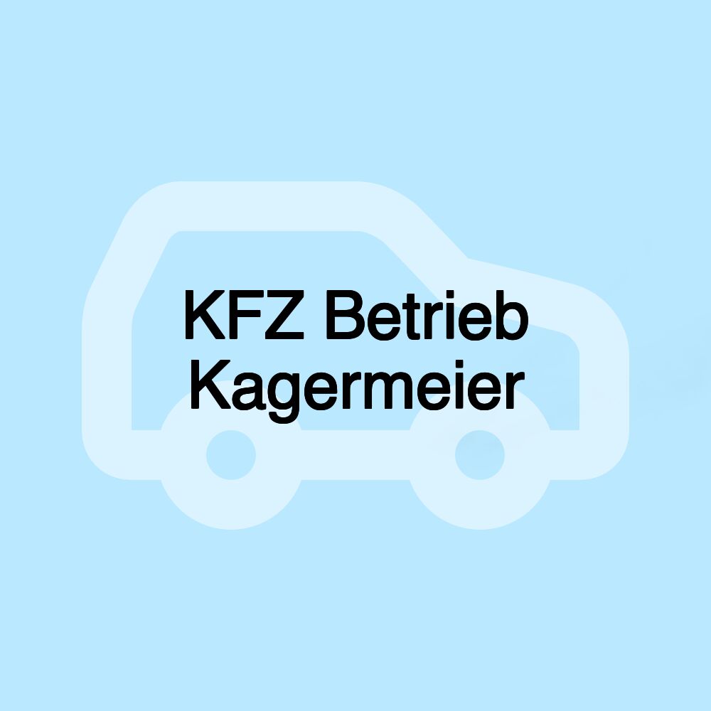 KFZ Betrieb Kagermeier