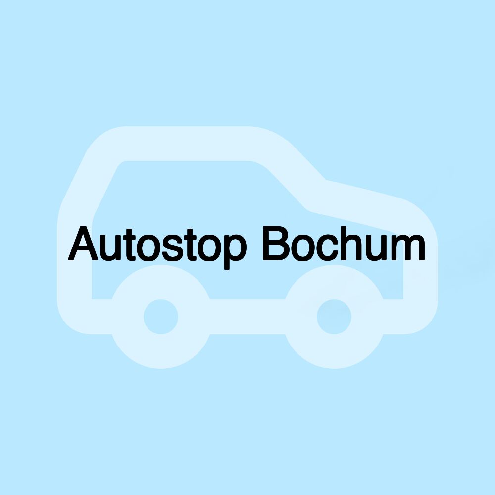 Autostop Bochum