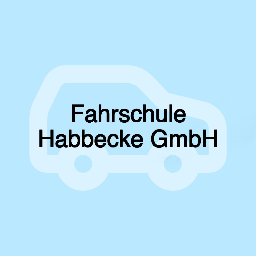 Fahrschule Habbecke GmbH