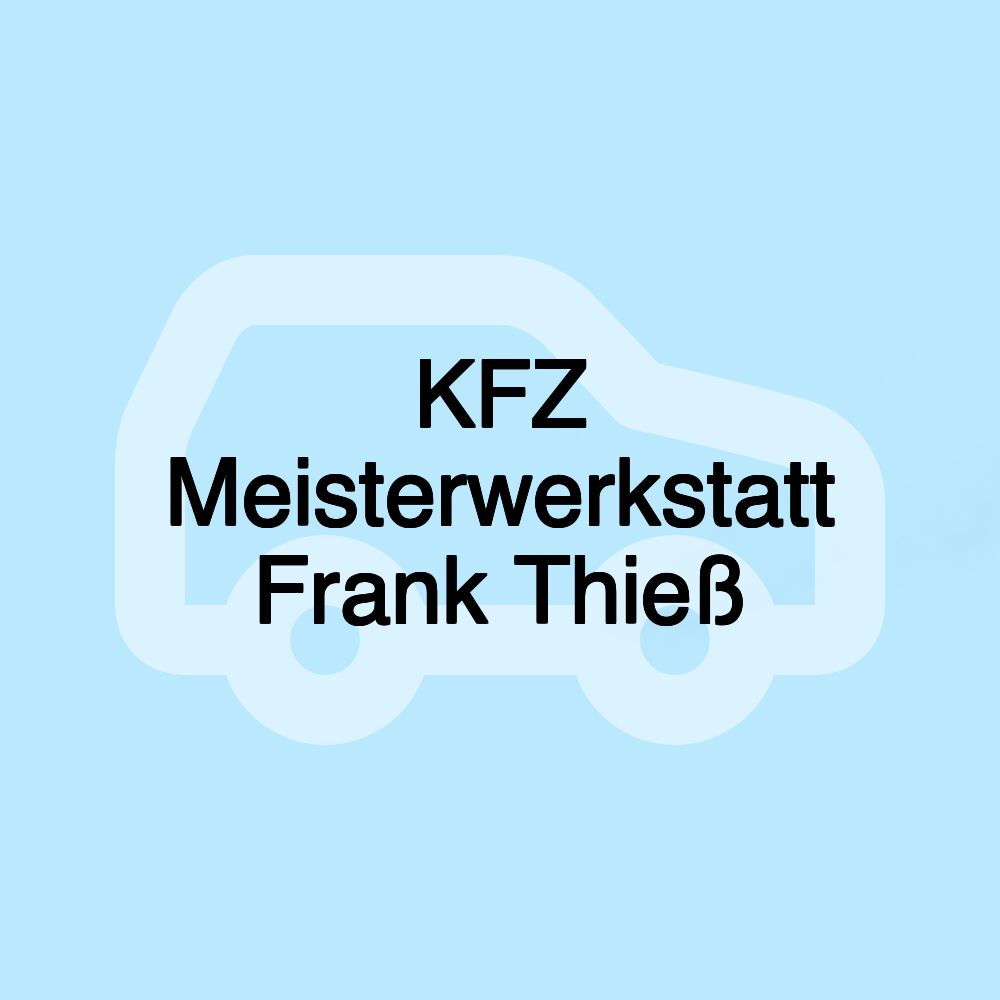 KFZ Meisterwerkstatt Frank Thieß