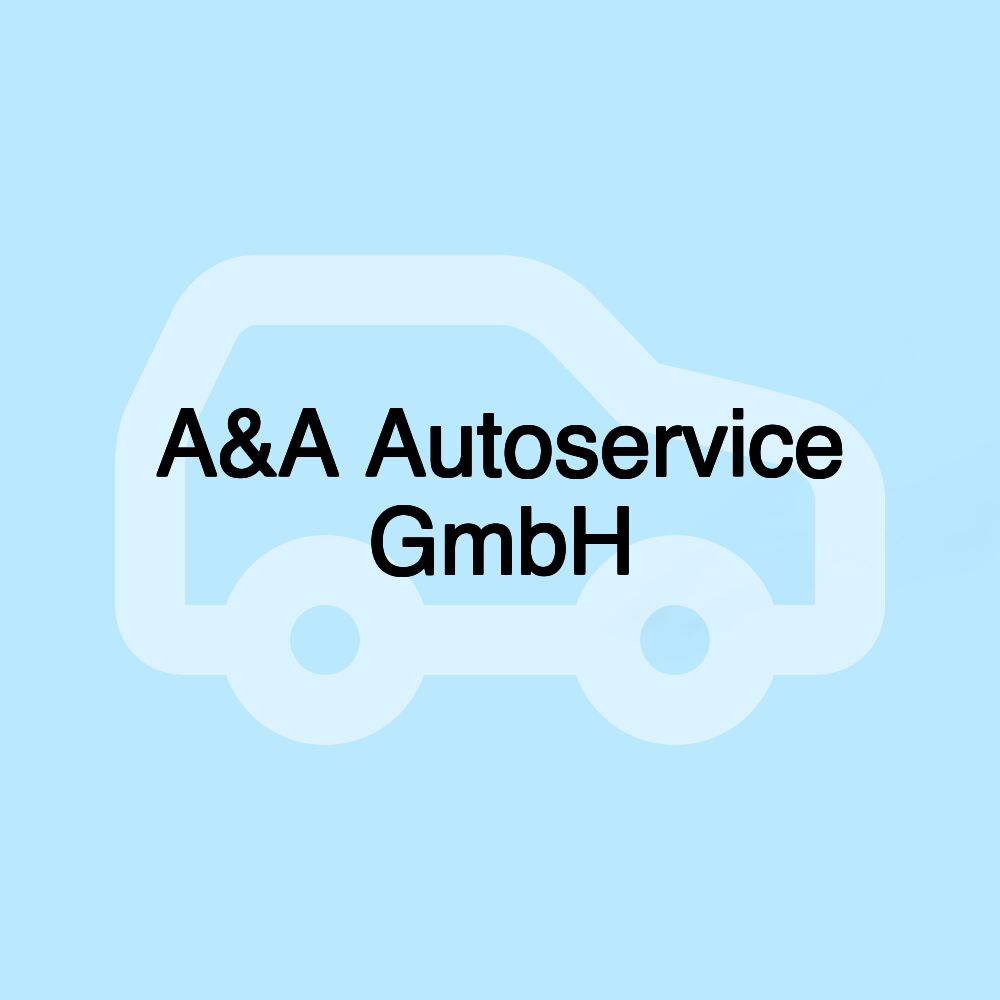 A&A Autoservice GmbH