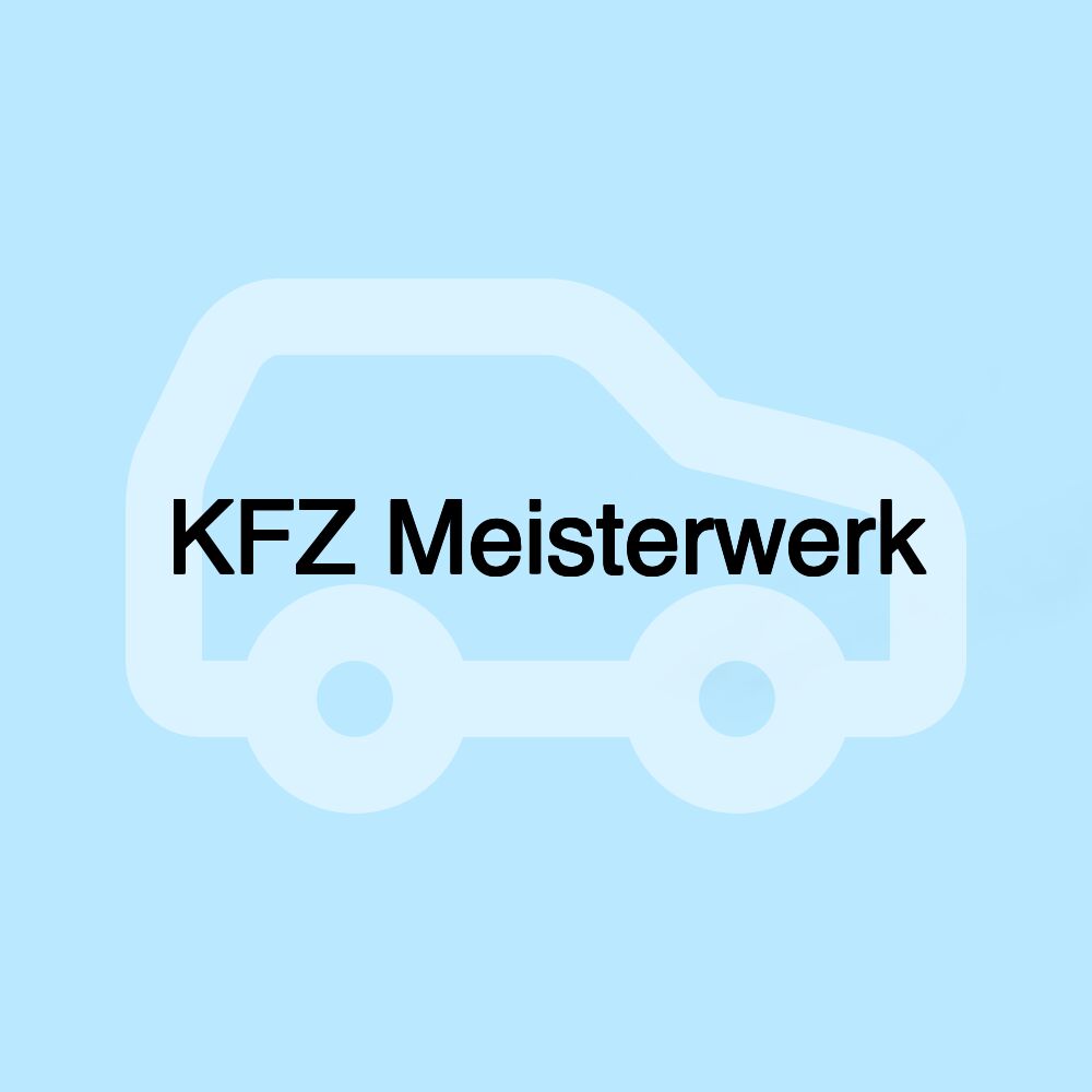 KFZ Meisterwerk