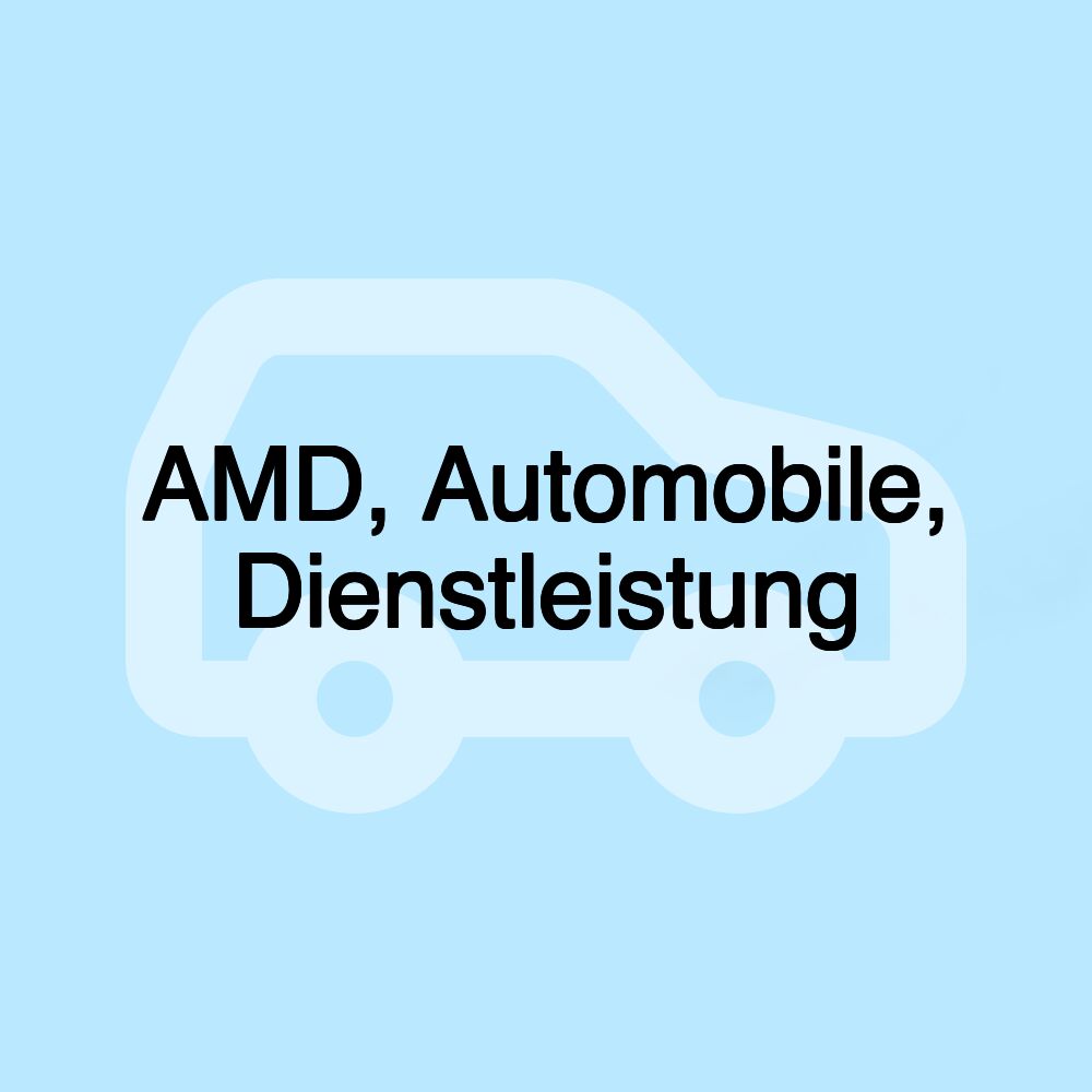 AMD, Automobile, Dienstleistung