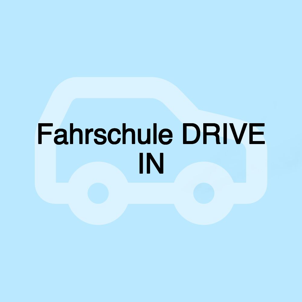 Fahrschule DRIVE IN