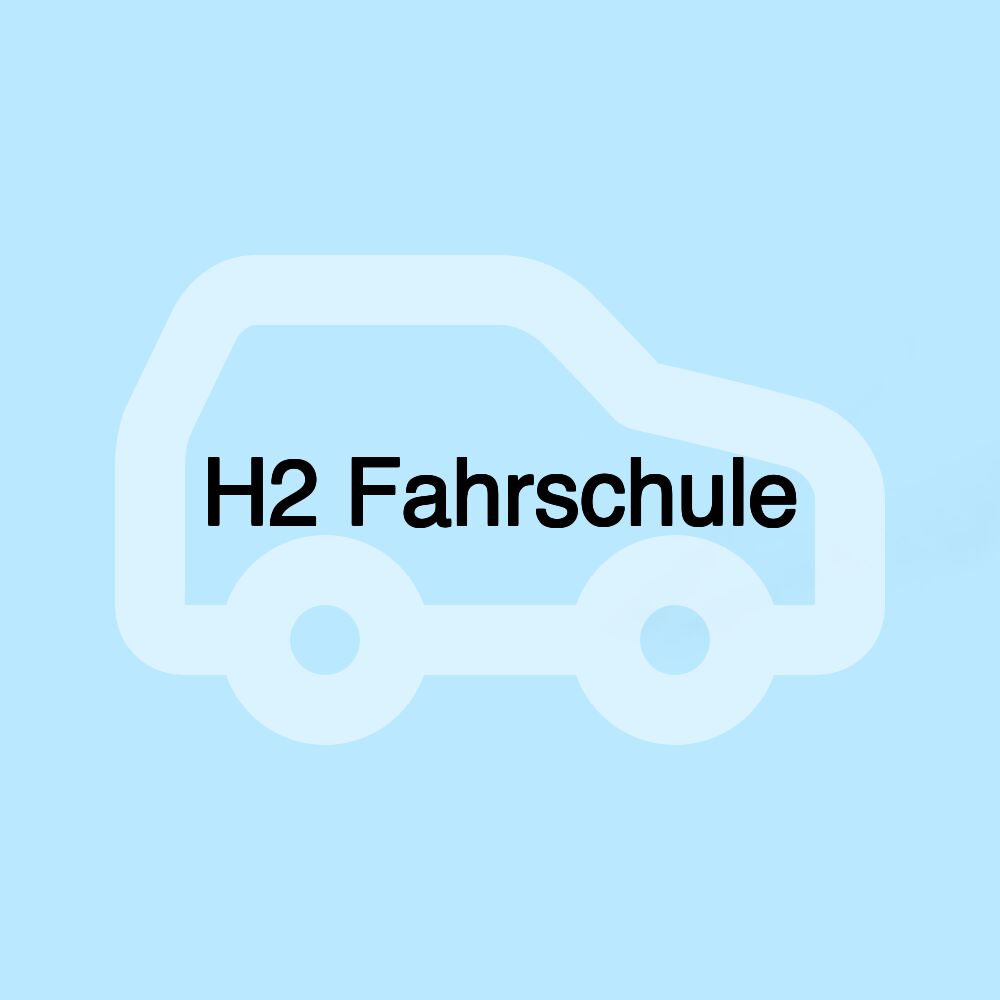 H2 Fahrschule