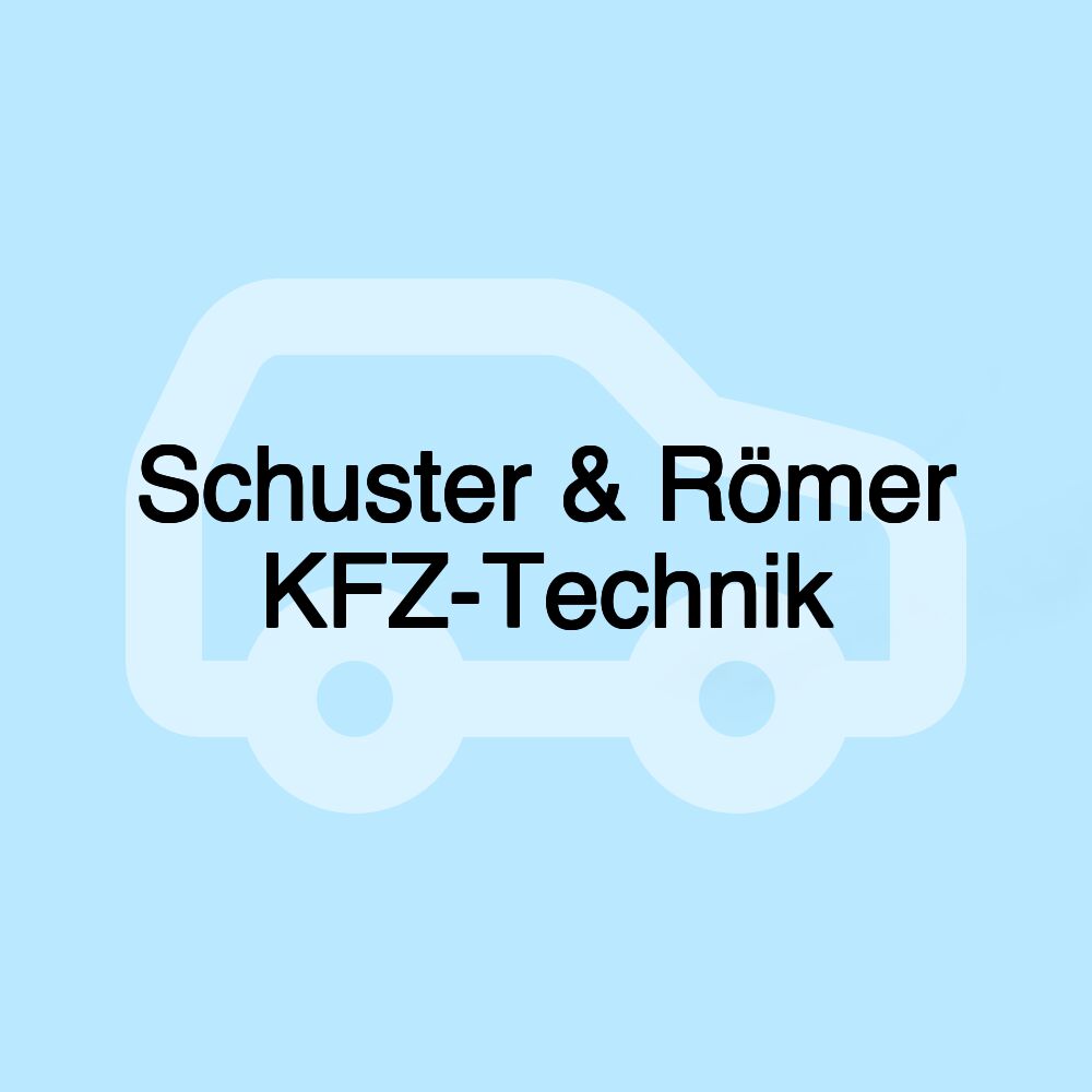 Schuster & Römer KFZ-Technik