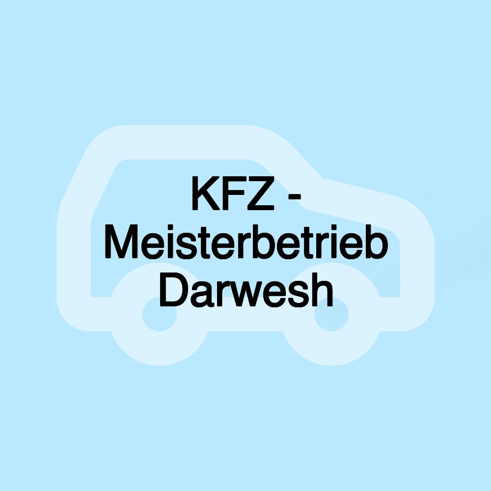 KFZ - Meisterbetrieb Darwesh