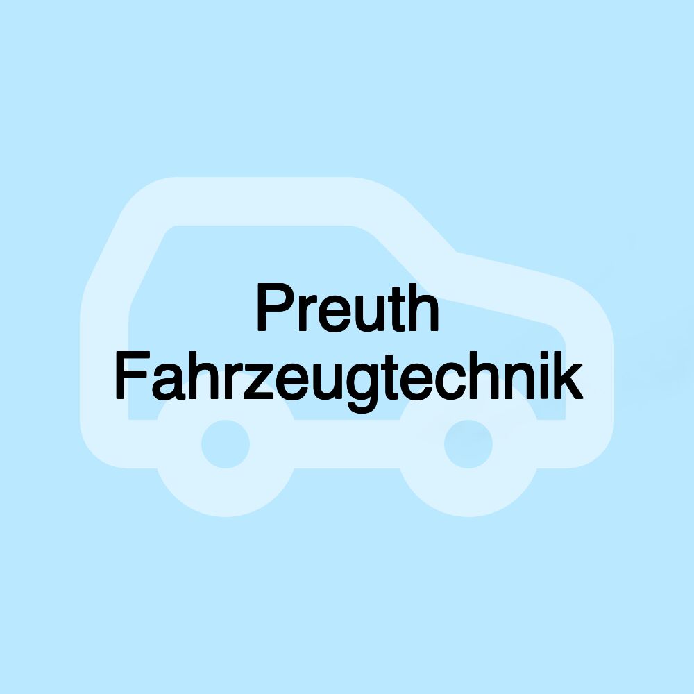 Preuth Fahrzeugtechnik