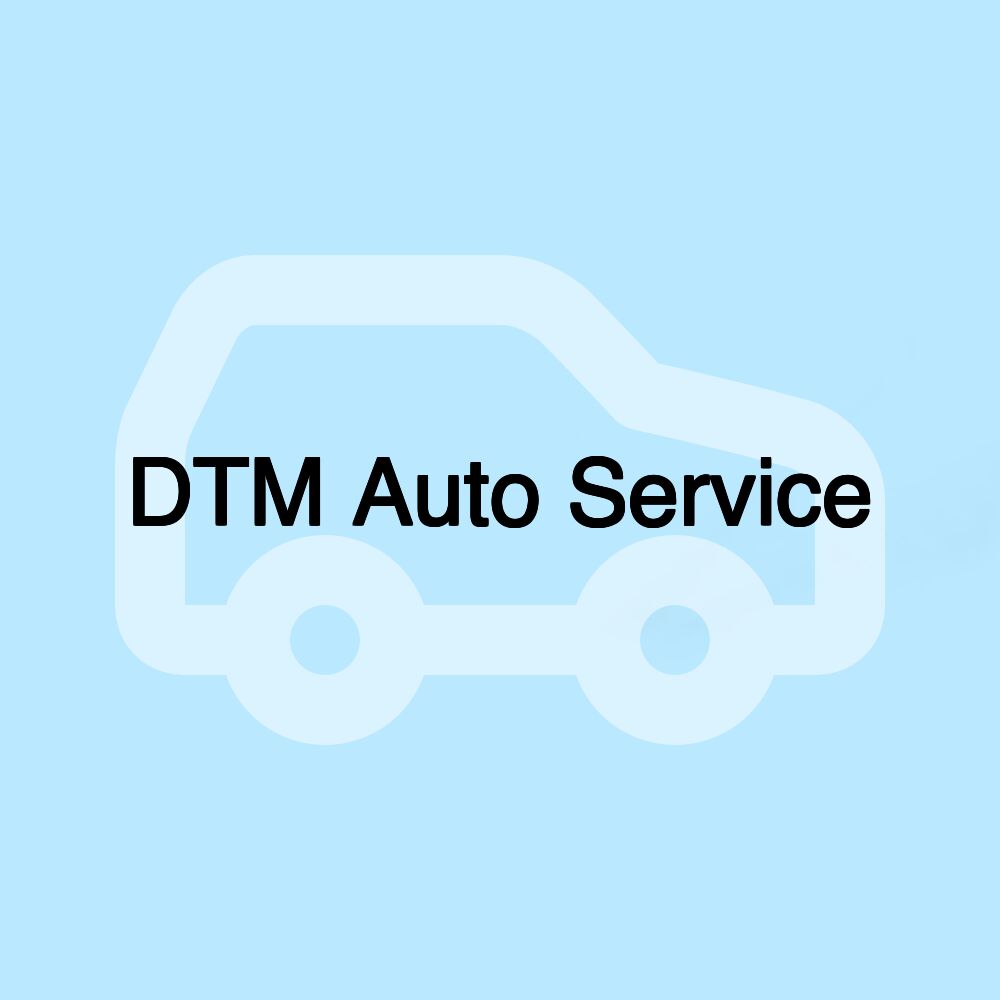 DTM Auto Service