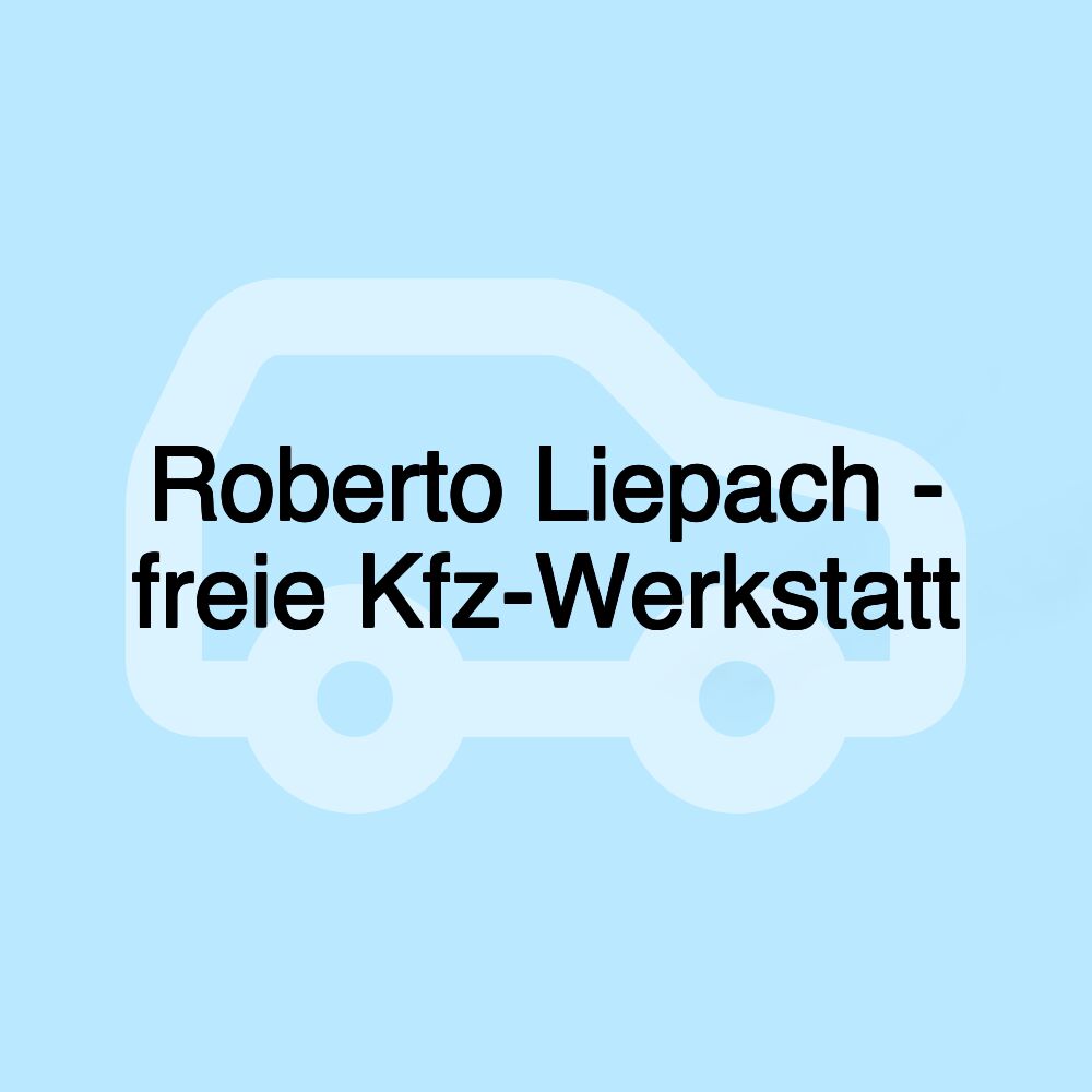 Roberto Liepach - freie Kfz-Werkstatt