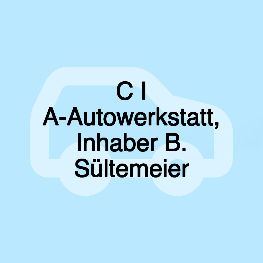 C I A-Autowerkstatt, Inhaber B. Sültemeier