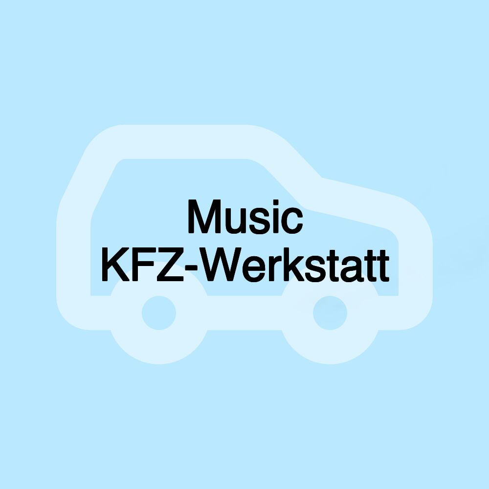 Music KFZ-Werkstatt