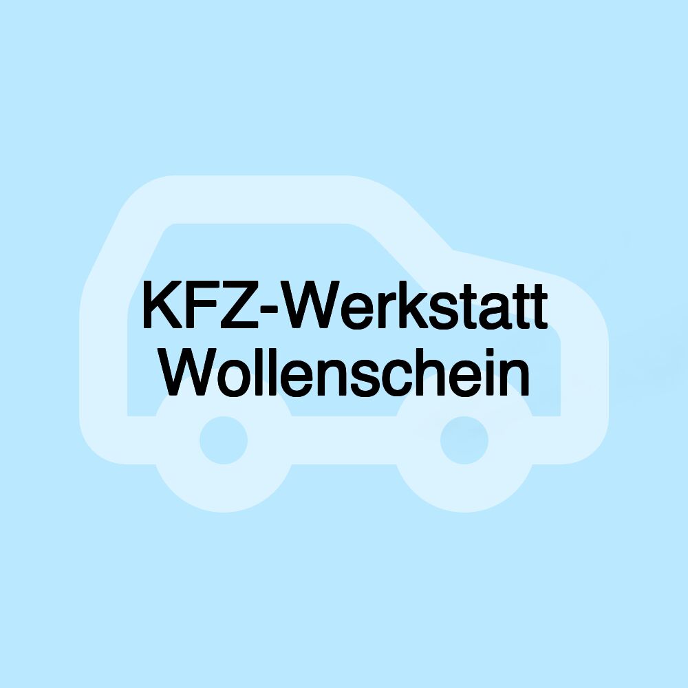 KFZ-Werkstatt Wollenschein