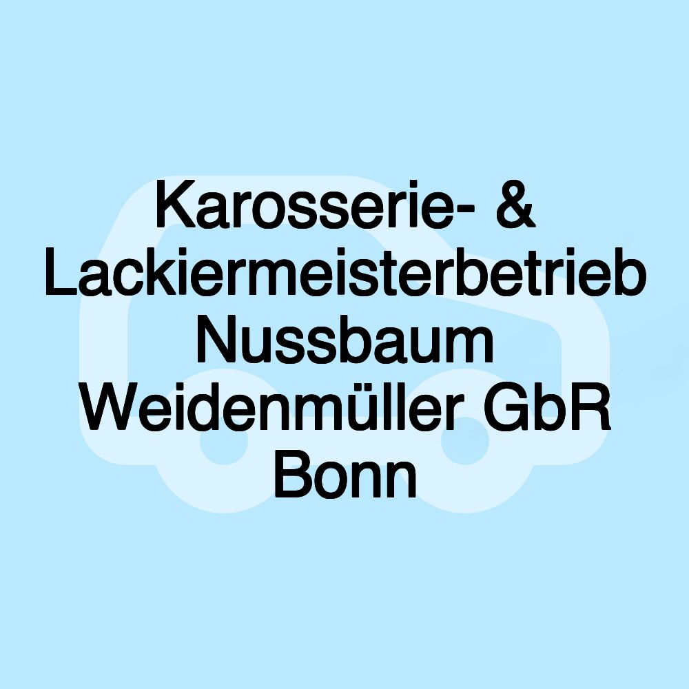 Karosserie- & Lackiermeisterbetrieb Nussbaum Weidenmüller GbR Bonn