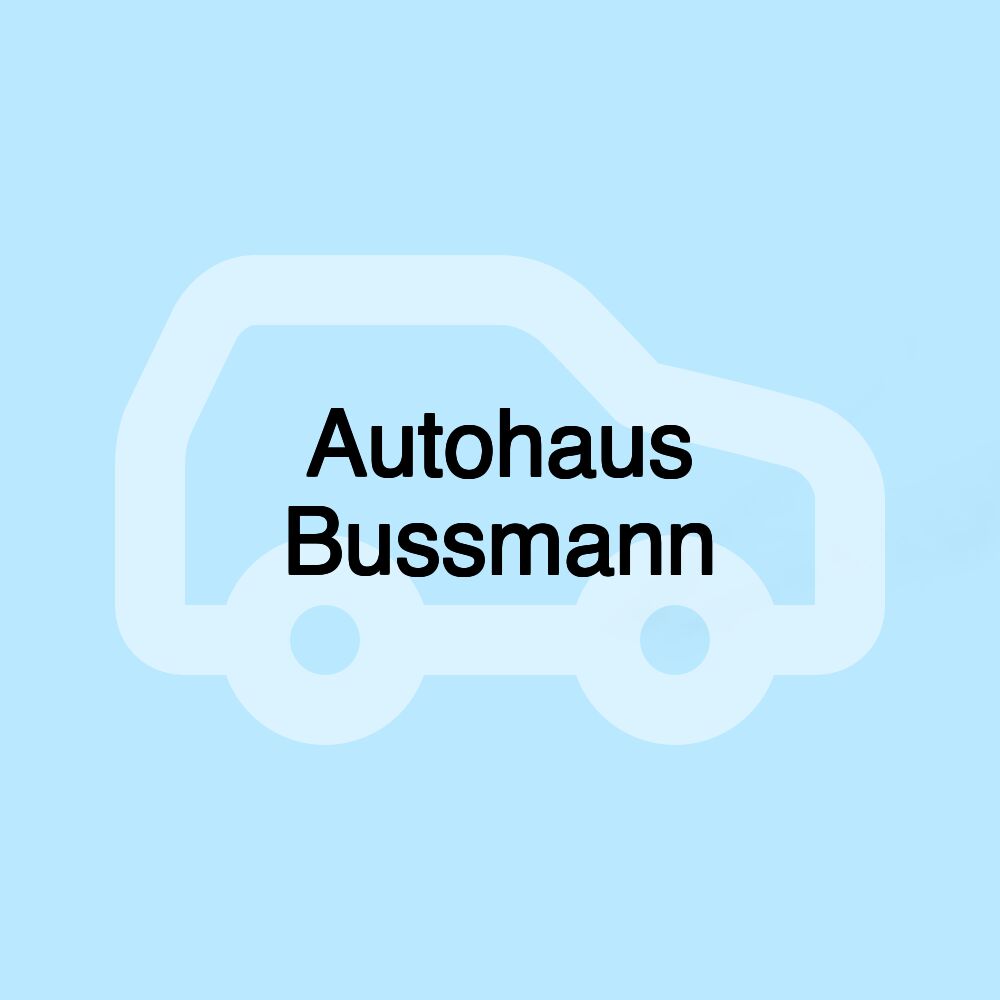 Autohaus Bussmann