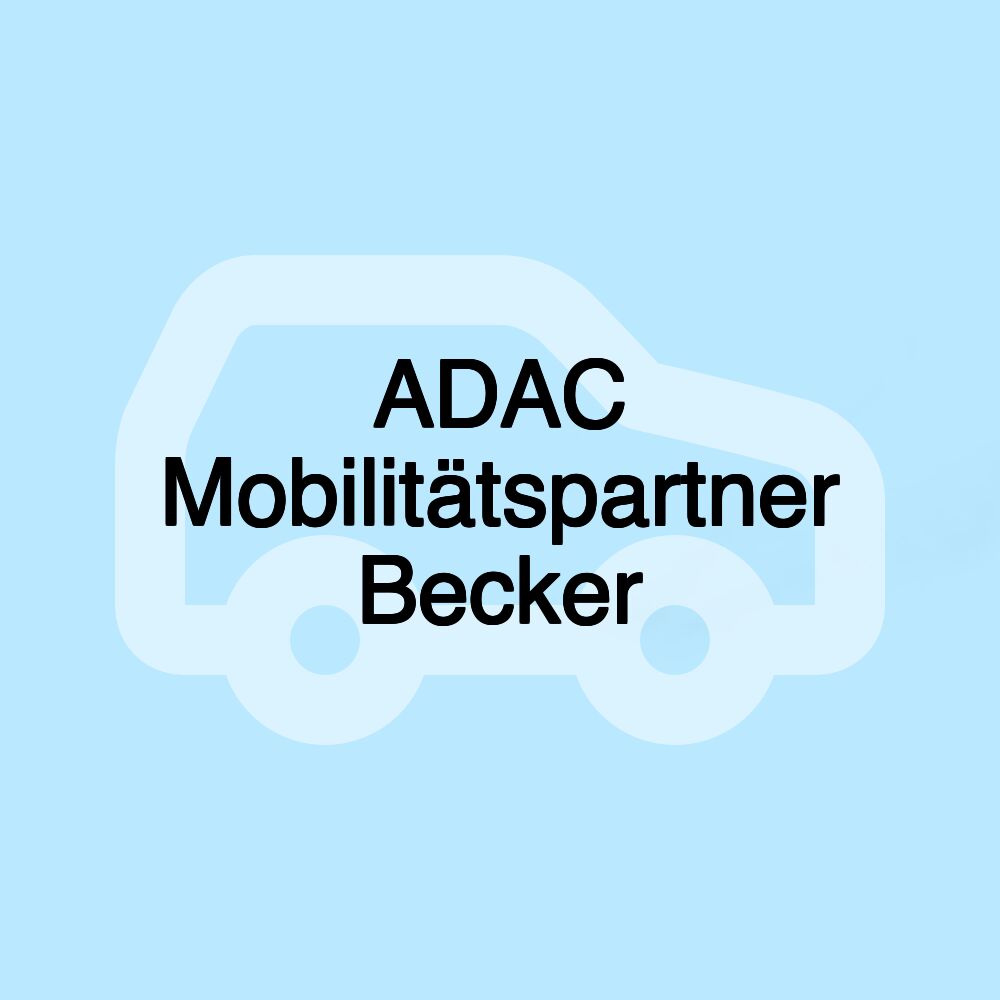 ADAC Mobilitätspartner Becker