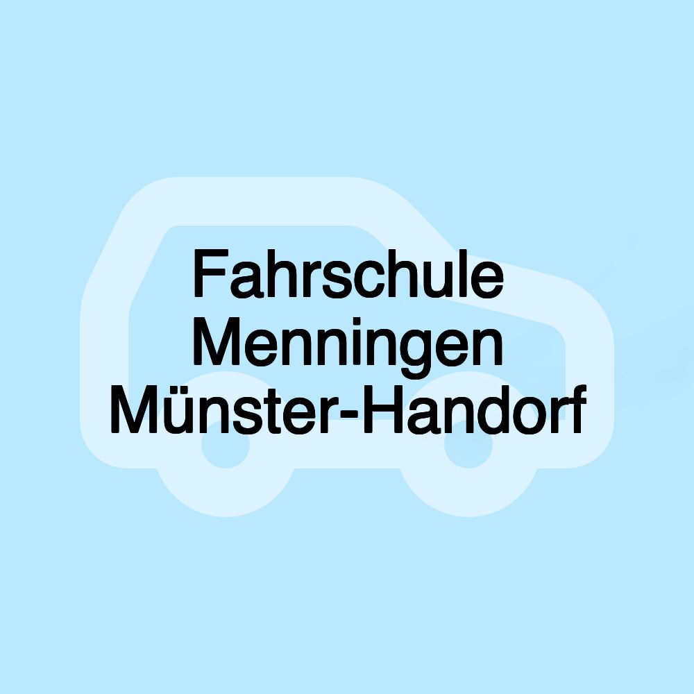 Fahrschule Menningen Münster-Handorf