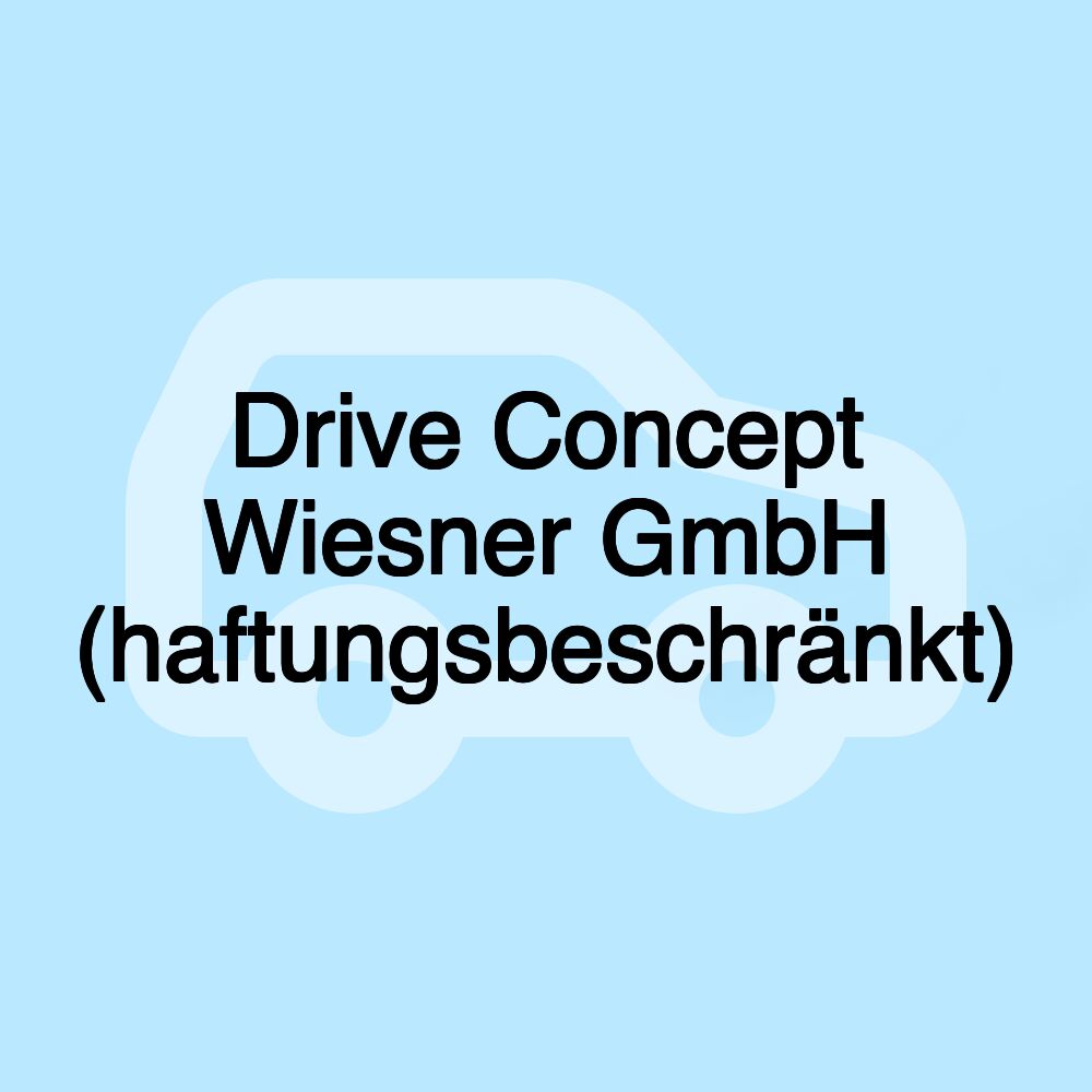 Drive Concept Wiesner GmbH (haftungsbeschränkt)