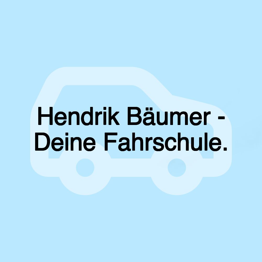 Hendrik Bäumer - Deine Fahrschule.