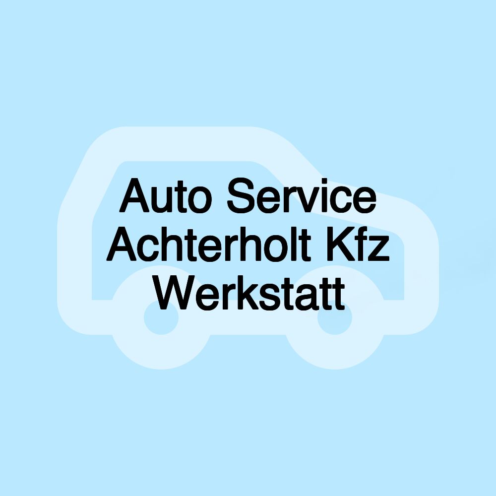 Auto Service Achterholt Kfz Werkstatt