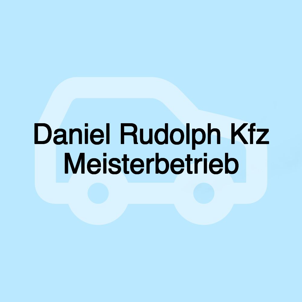 Daniel Rudolph Kfz Meisterbetrieb