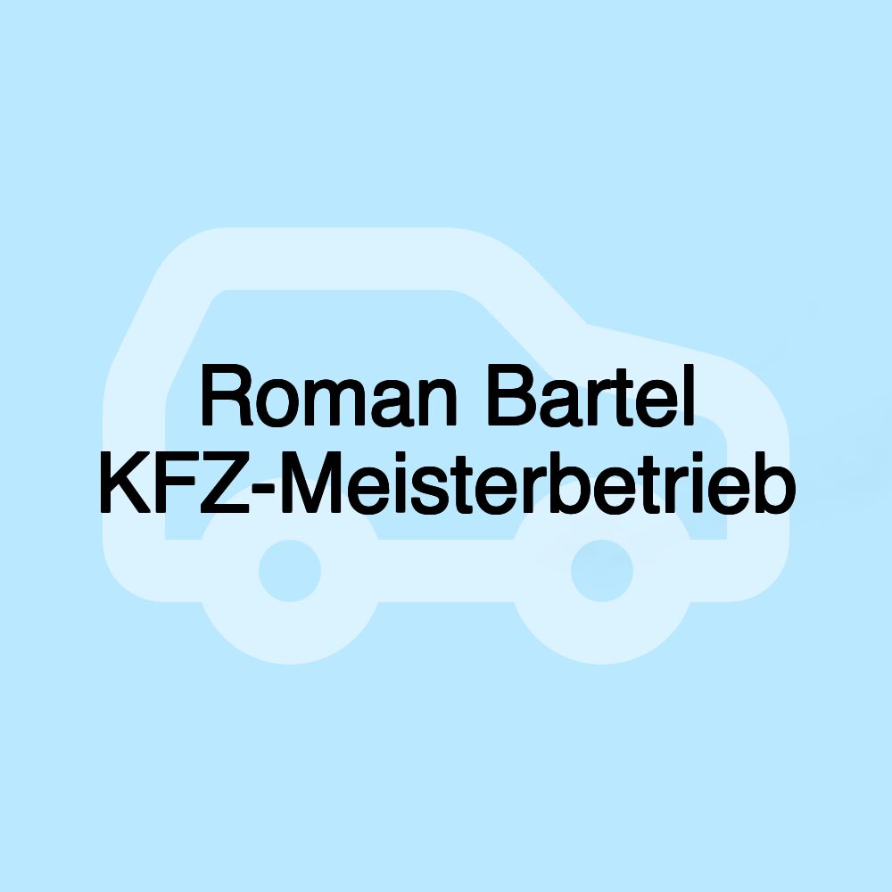 Roman Bartel KFZ-Meisterbetrieb