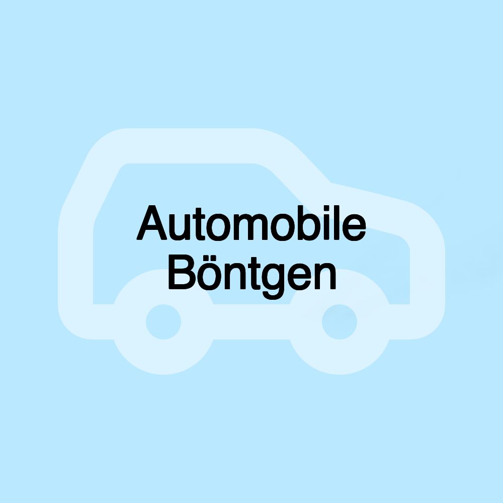 Automobile Böntgen