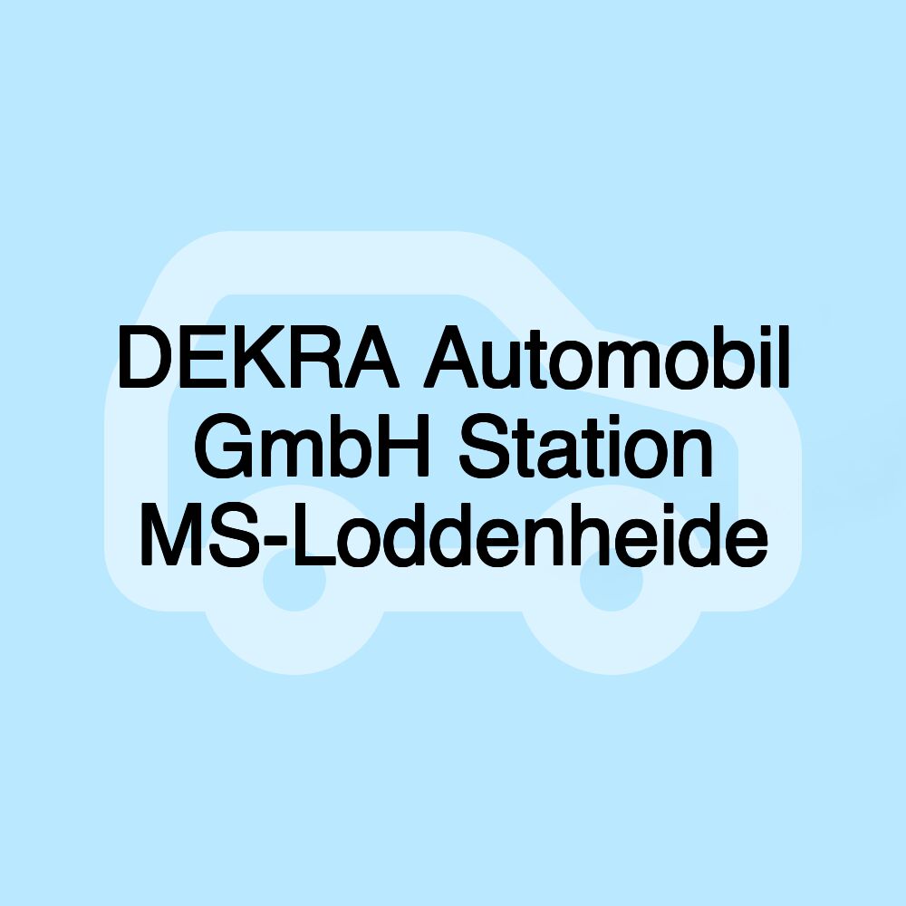 DEKRA Automobil GmbH Station MS-Loddenheide