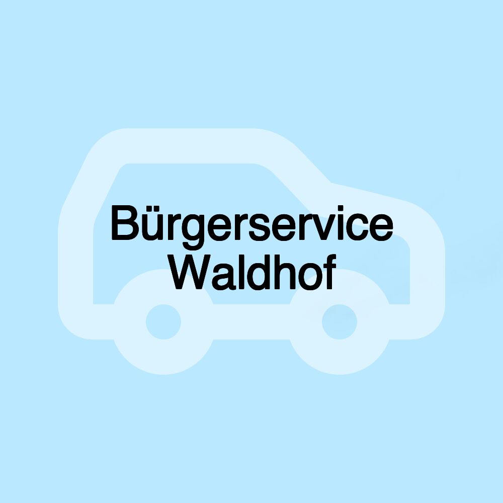 Bürgerservice Waldhof