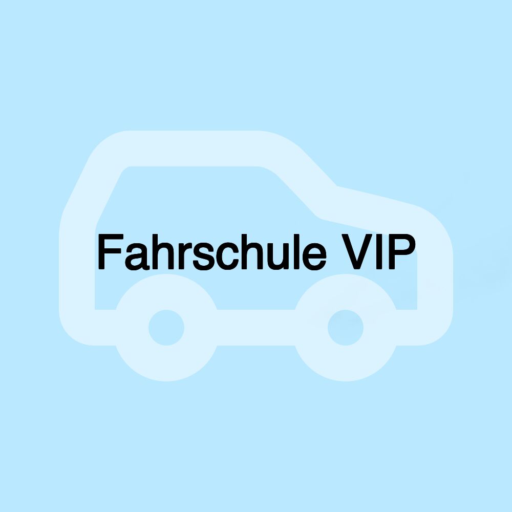 Fahrschule VIP