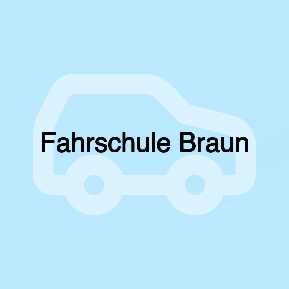 Fahrschule Braun