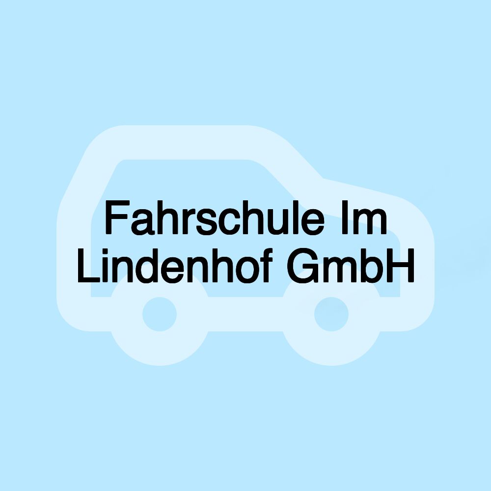 Fahrschule Im Lindenhof GmbH