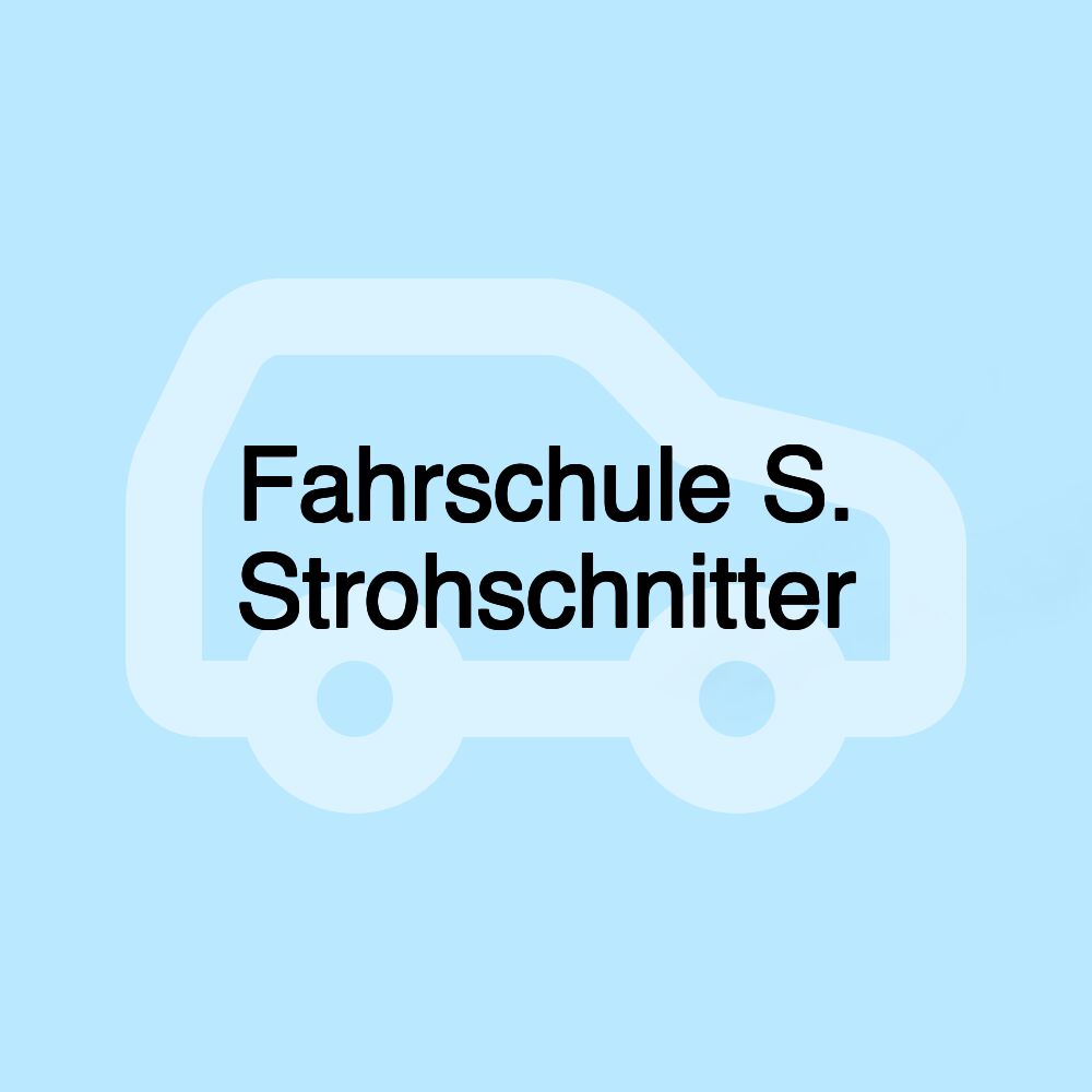 Fahrschule S. Strohschnitter