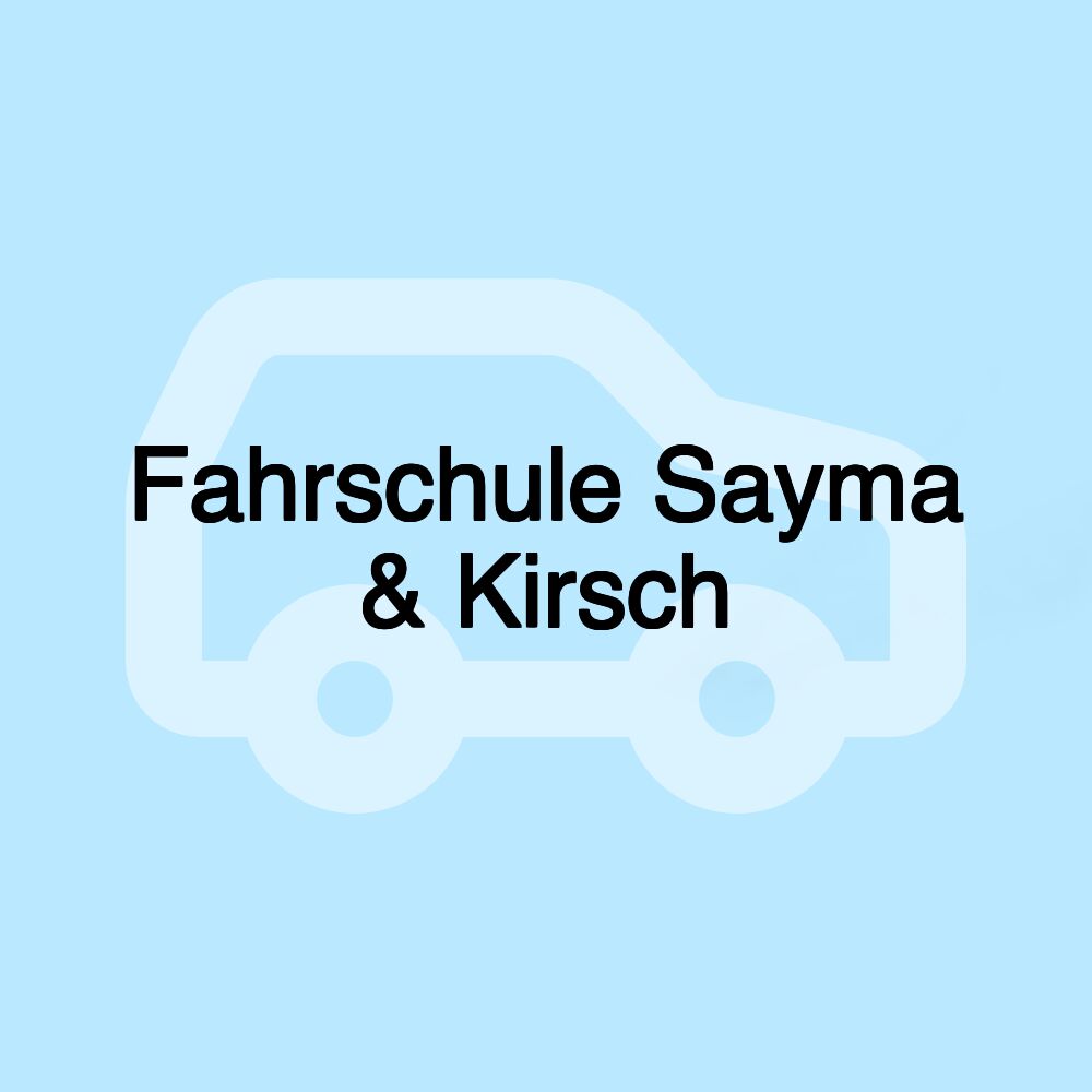 Fahrschule Sayma & Kirsch