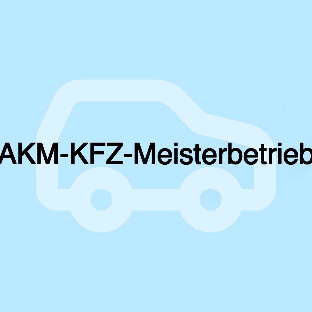 AKM-KFZ-Meisterbetrieb