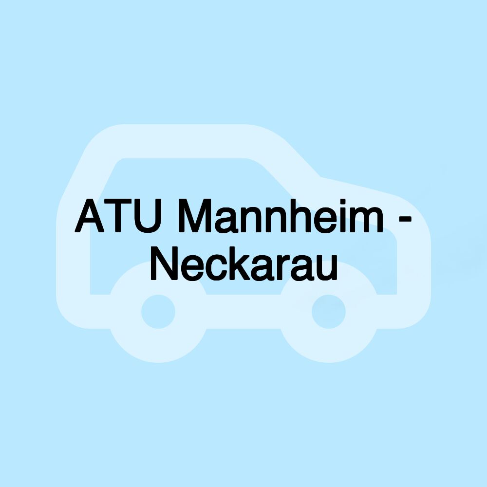 ATU Mannheim - Neckarau