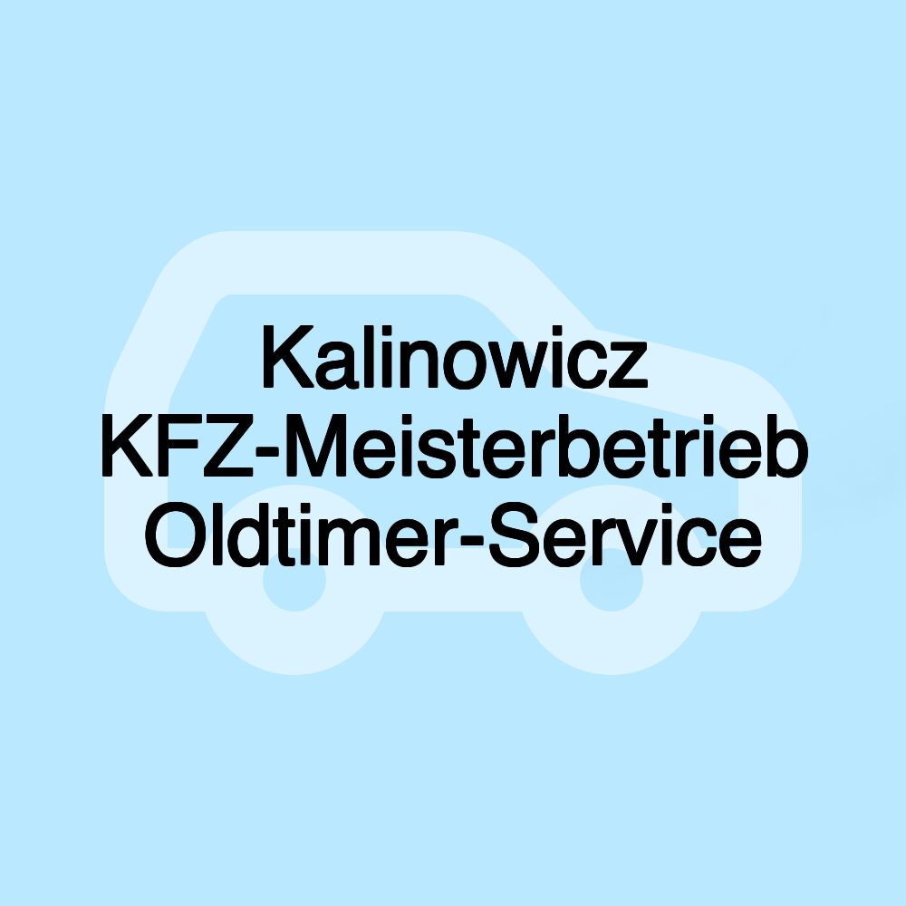 Kalinowicz KFZ-Meisterbetrieb Oldtimer-Service