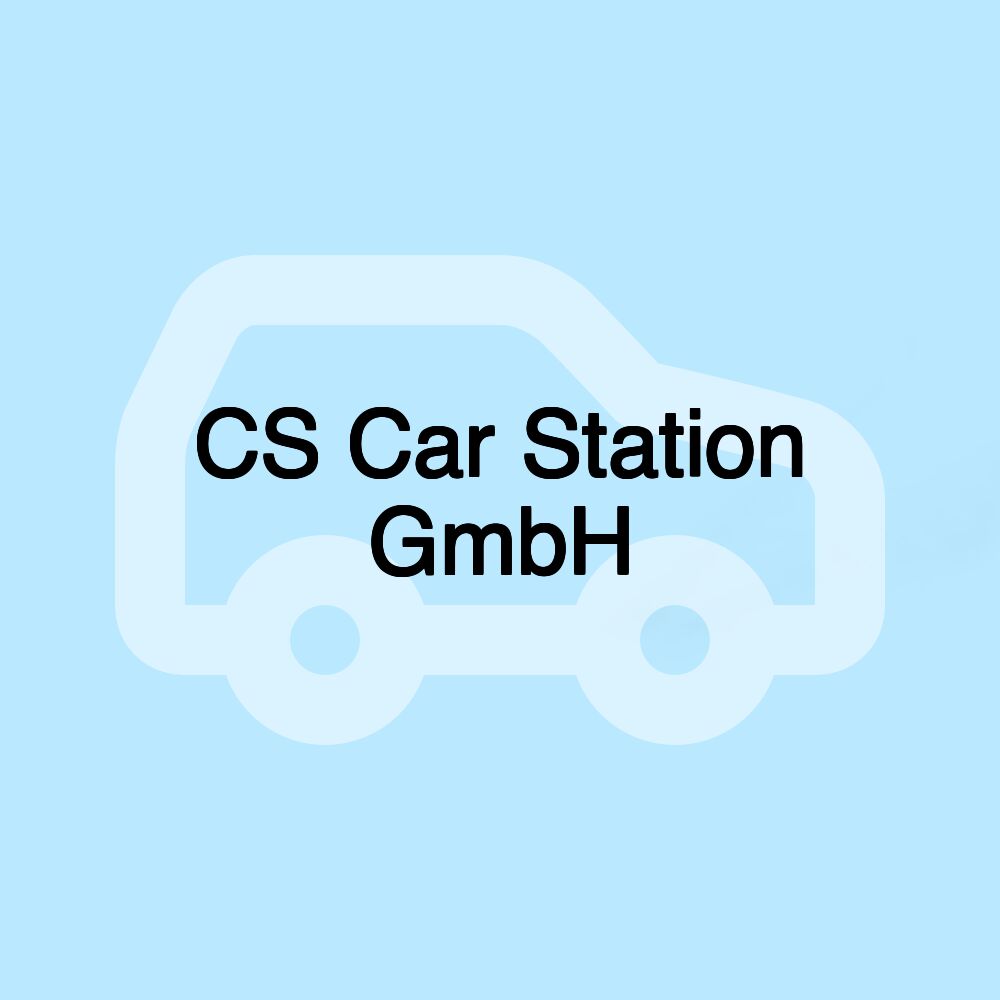 CS Car Station GmbH