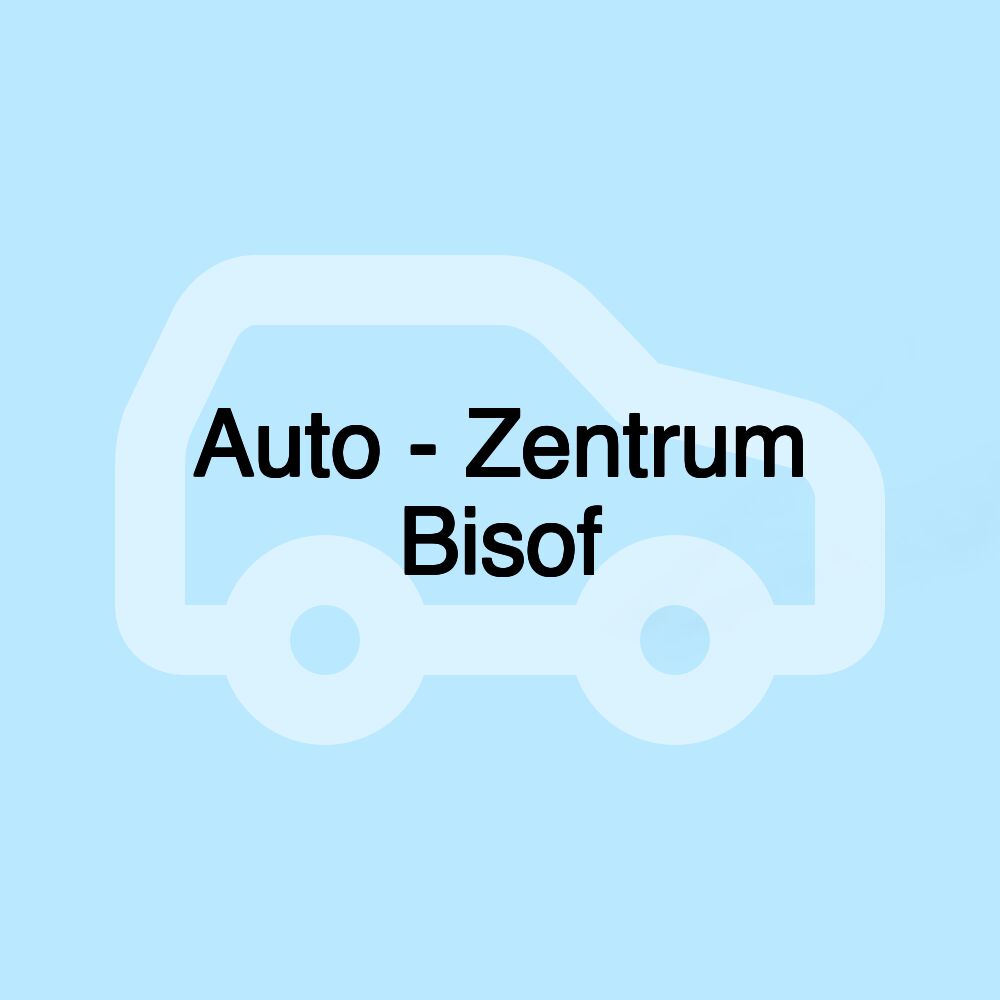 Auto - Zentrum Bisof