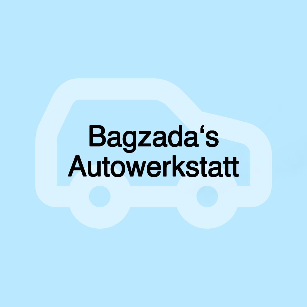 Bagzada‘s Autowerkstatt