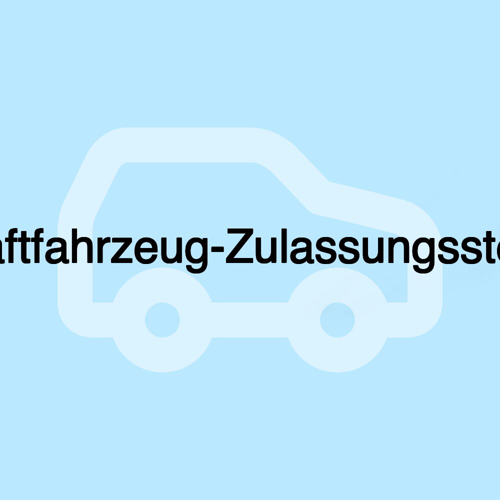 Kraftfahrzeug-Zulassungsstelle