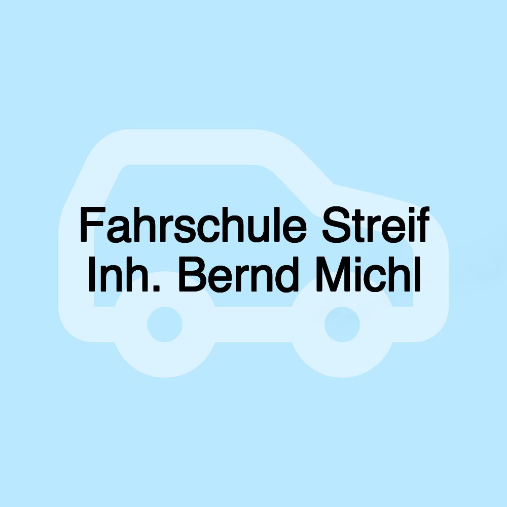 Fahrschule Streif Inh. Bernd Michl