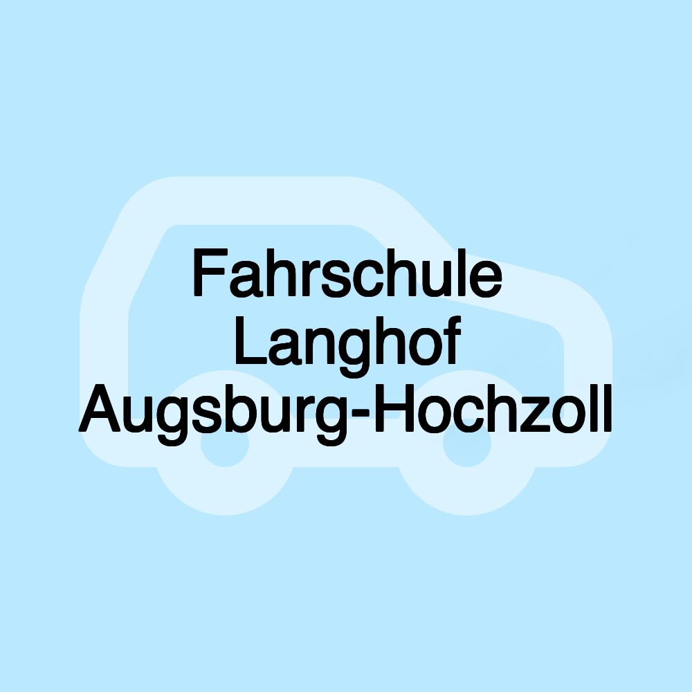 Fahrschule Langhof Augsburg-Hochzoll