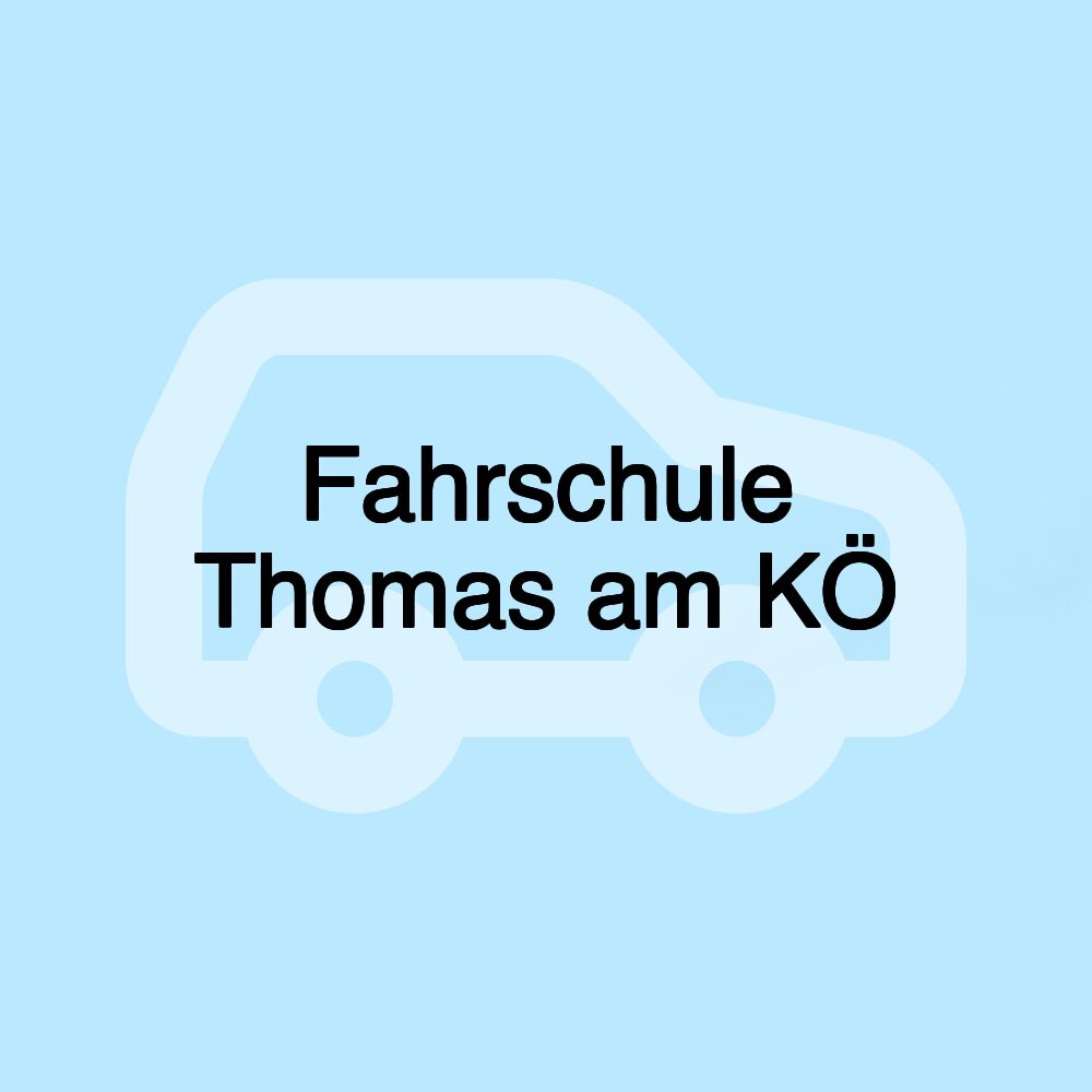 Fahrschule Thomas am KÖ