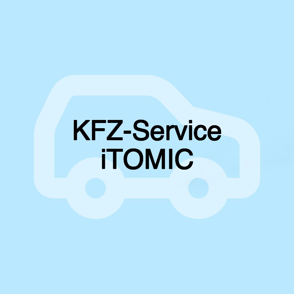 KFZ-Service iTOMIC