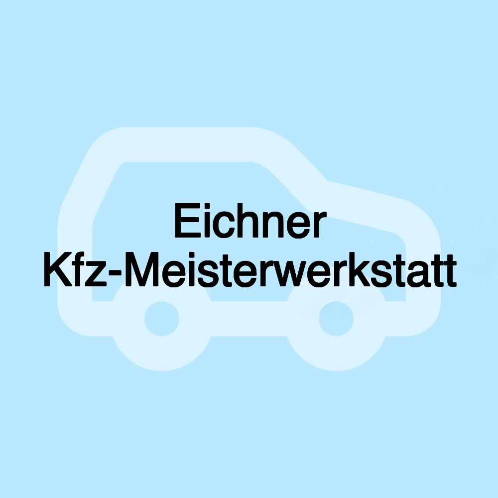 Eichner Kfz-Meisterwerkstatt